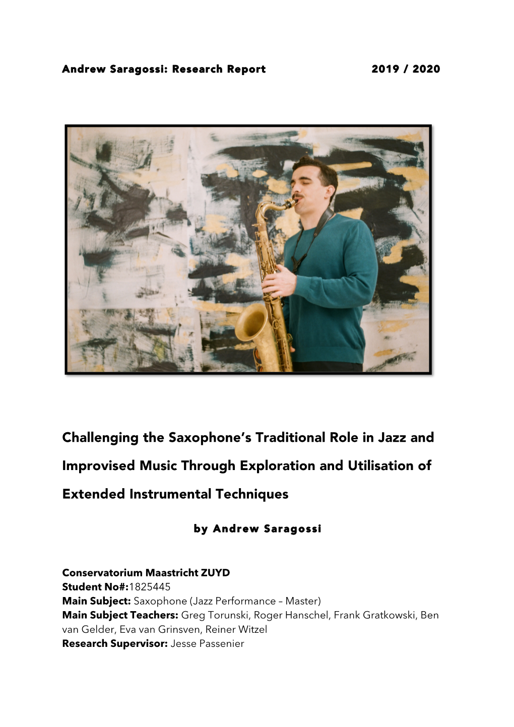 Challenging the Saxophone's Traditional Role in Jazz And