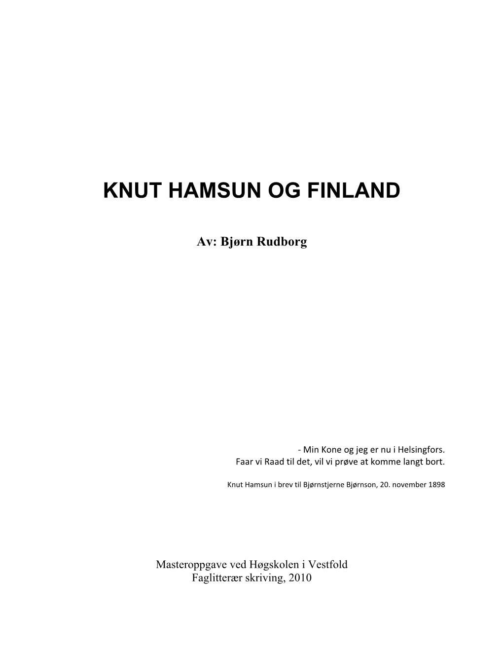 Knut Hamsun Og Finland : Masteroppgave