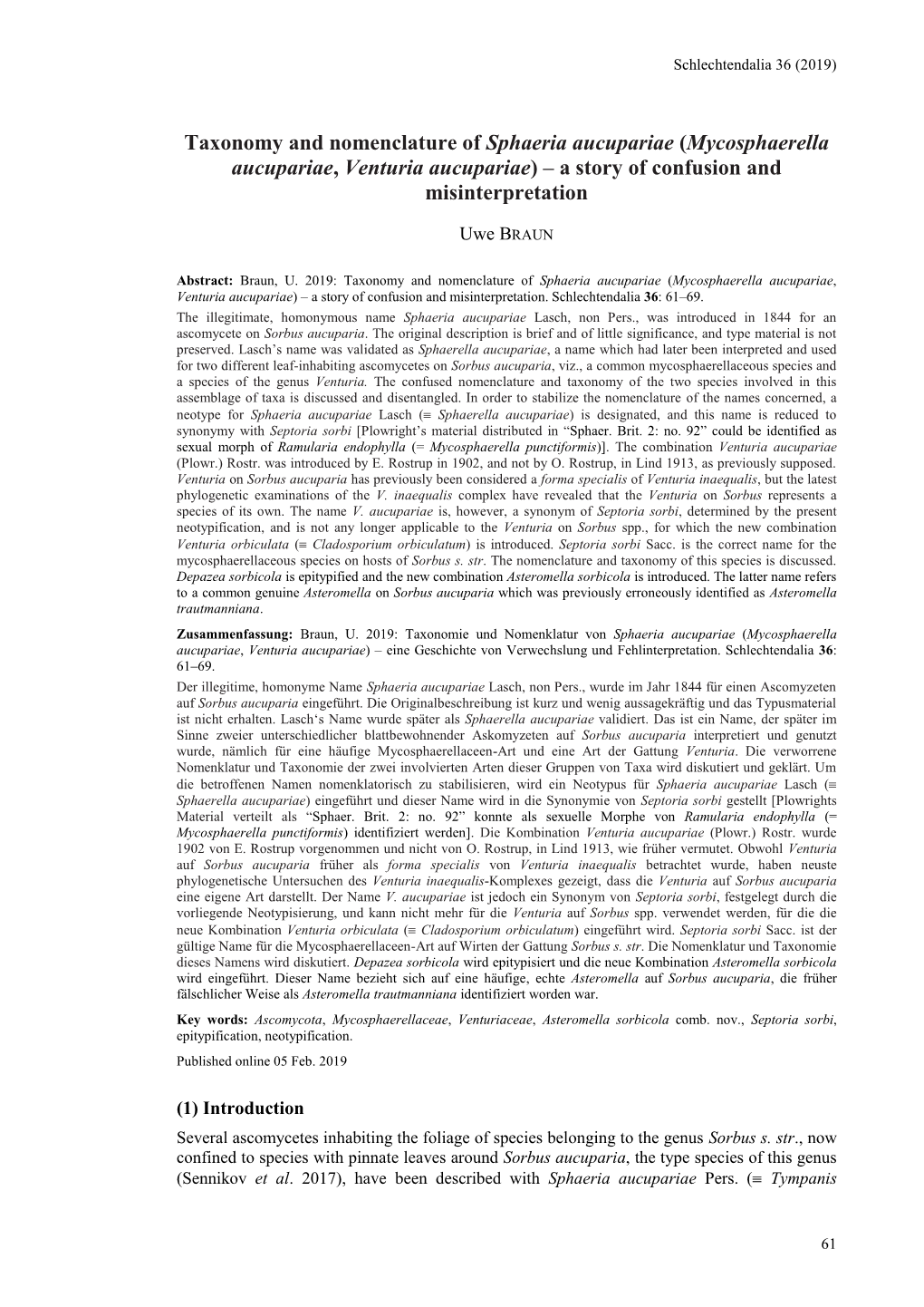 Taxonomy and Nomenclature of Sphaeria Aucupariae (Mycosphaerella Aucupariae, Venturia Aucupariae) – a Story of Confusion and Misinterpretation