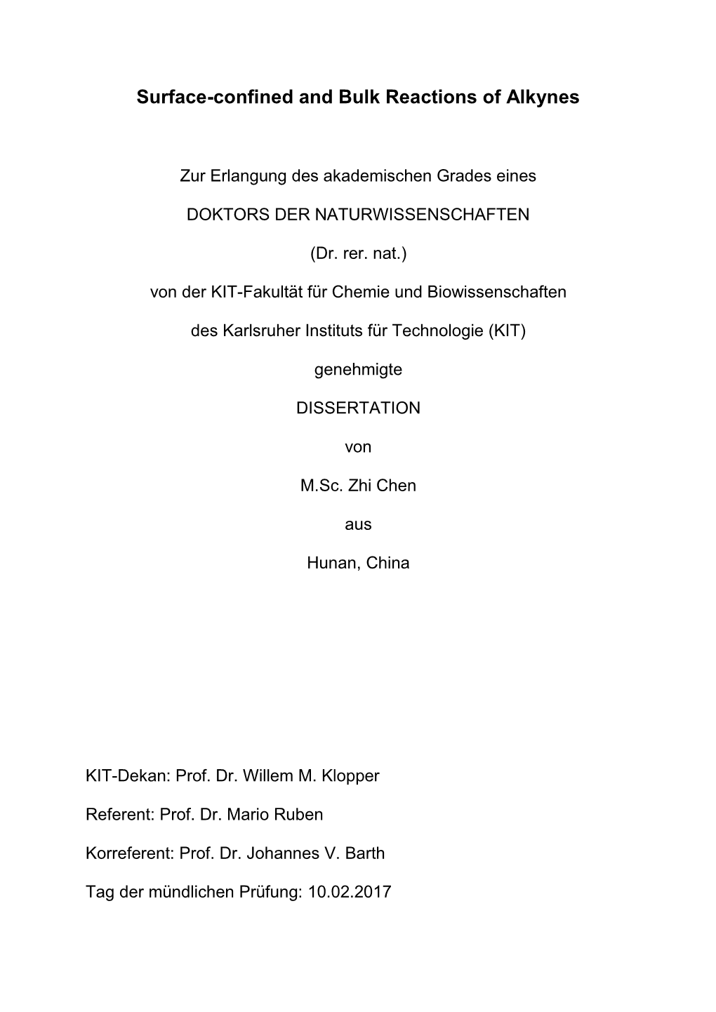 Surface-Confined and Bulk Reactions of Alkynes