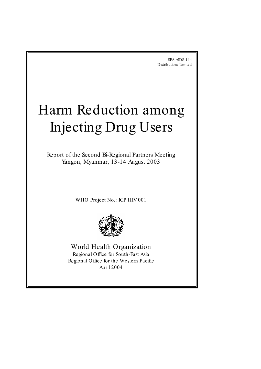 Harm Reduction Among Injecting Drug Users