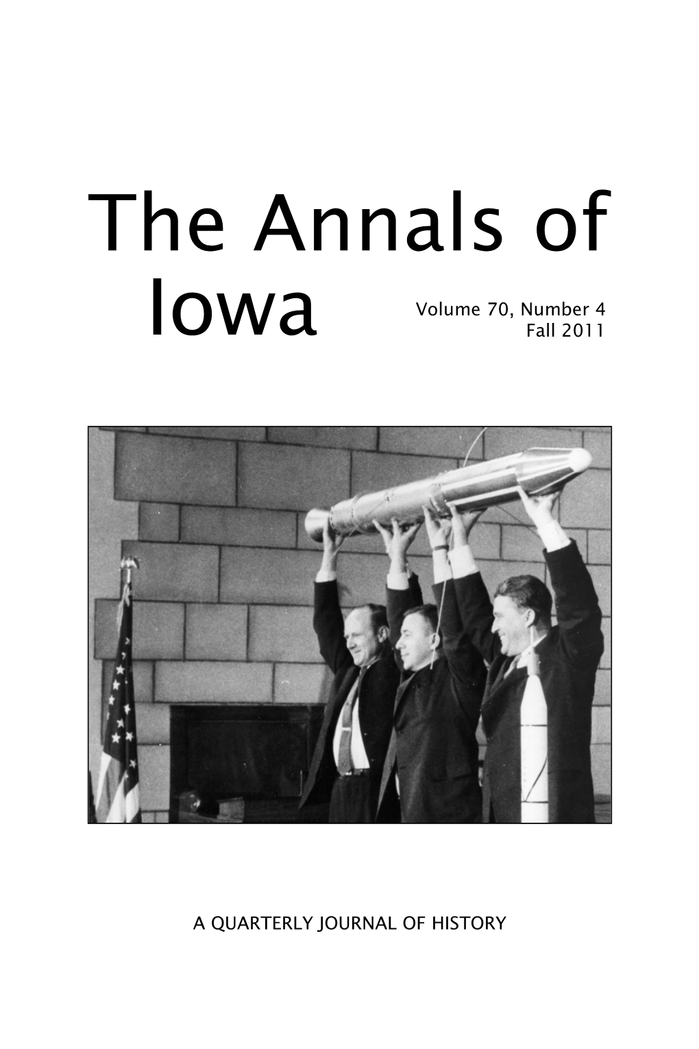 THE ANNALS of IOWA 70 (Fall 2011)