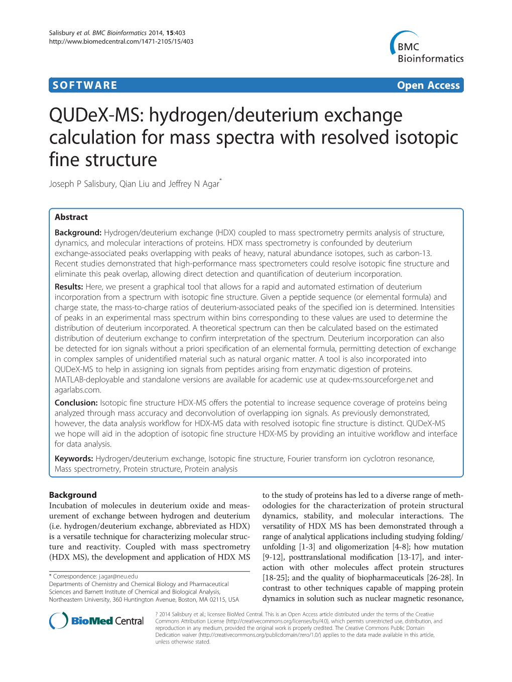 Hydrogen/Deuterium Exchange Calculation for Mass Spectra with Resolved Isotopic Fine Structure Joseph P Salisbury, Qian Liu and Jeffrey N Agar*