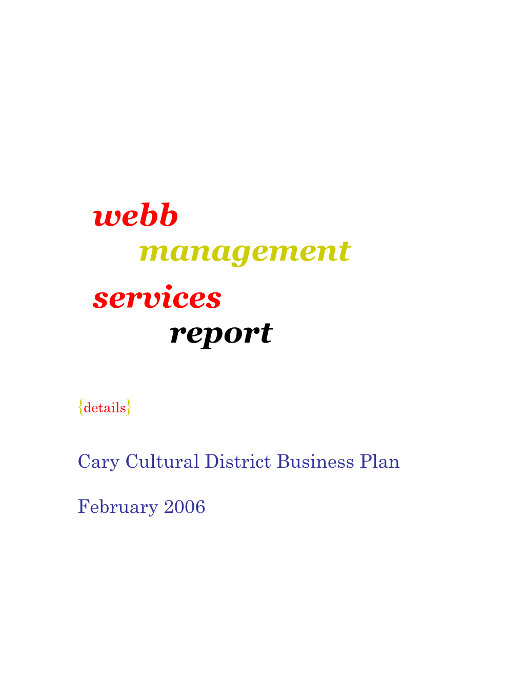 Webb Management Services Report