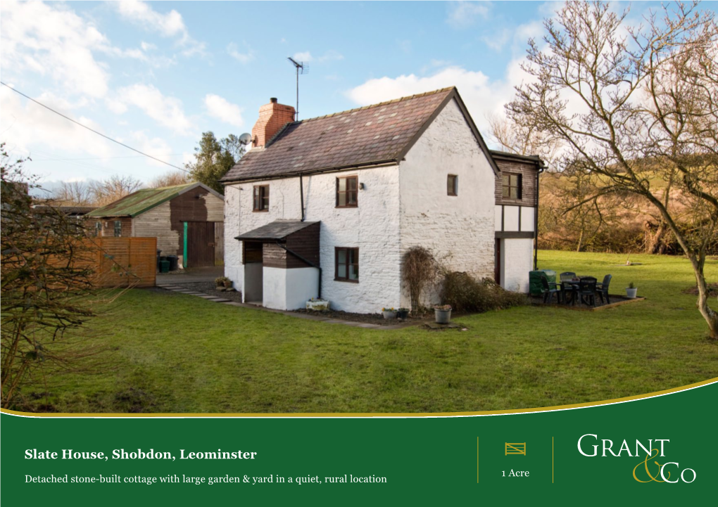 Slate House, Shobdon, Leominster