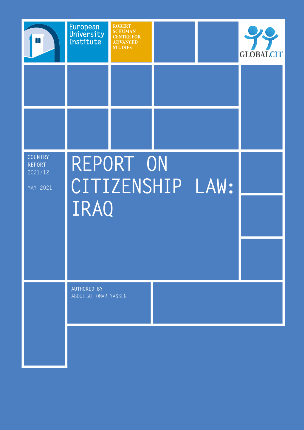 Report on Citizenship Law: Iraq RSCAS/GLOBALCIT-CR 2021/12 May 2021