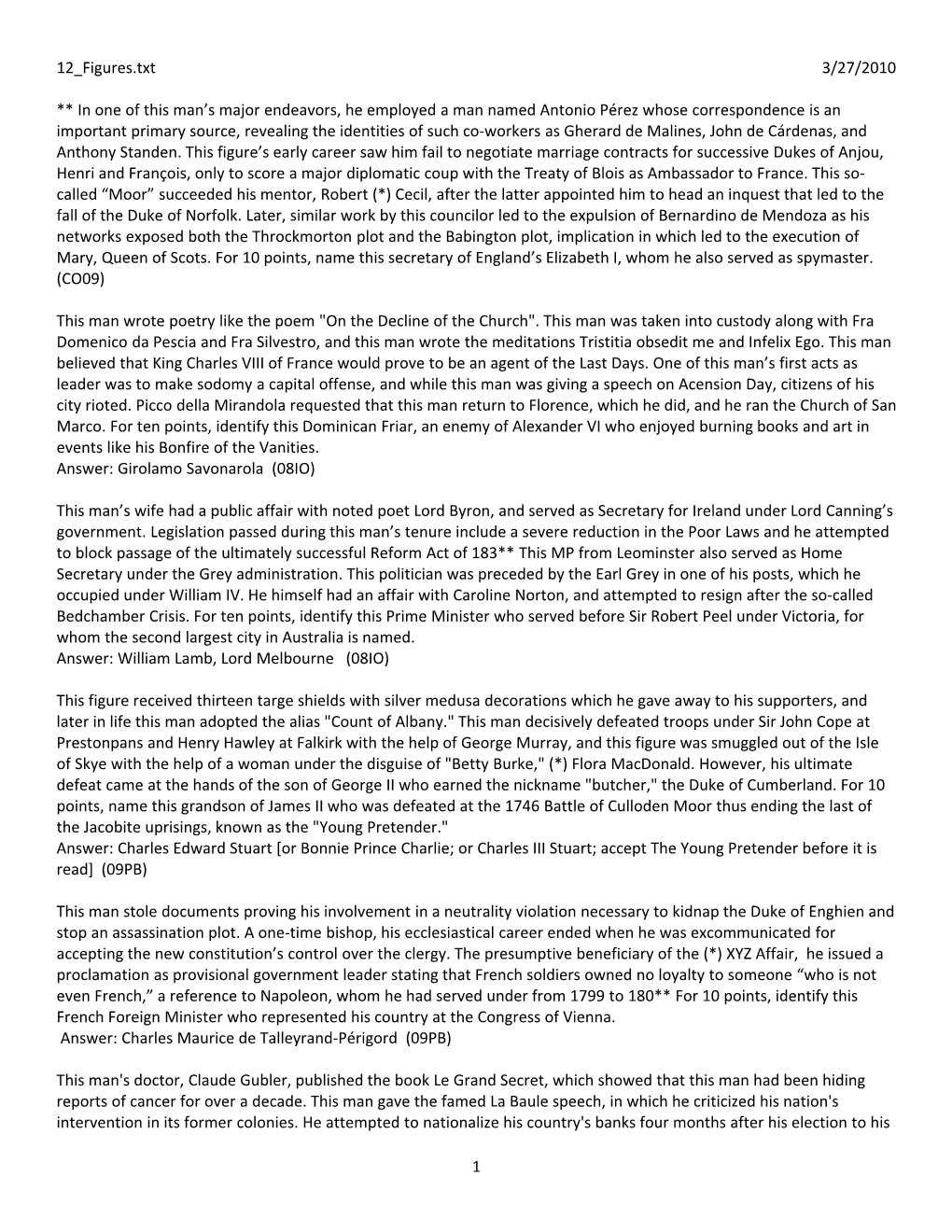 12 Figures.Txt 3/27/2010 ** in One of This Man's Major Endeavors, He Employed a Man Named Antonio Pérez Whose Correspondence