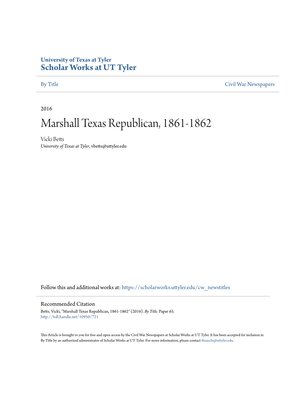 Marshall Texas Republican, 1861-1862 Vicki Betts University of Texas at Tyler, Vbetts@Uttyler.Edu