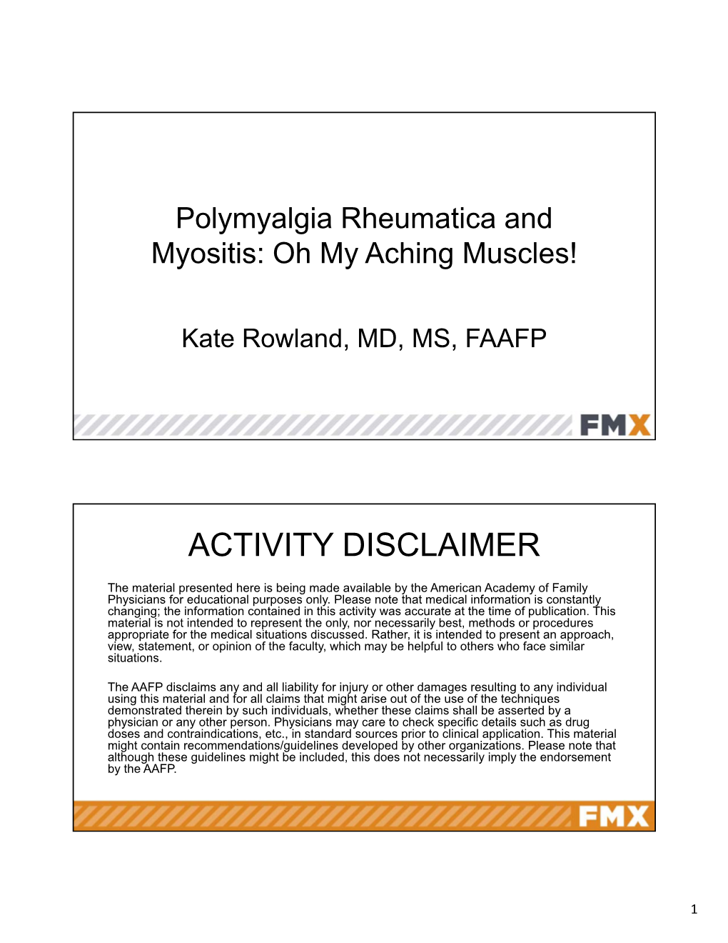 Polymyalgia Rheumatica and Myositis: Oh My Aching Muscles!