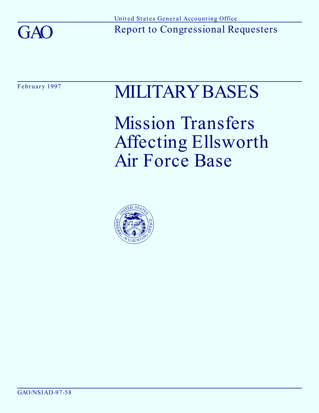 MILITARY BASES: Mission Transfers Affecting Ellsworth Air Force Base