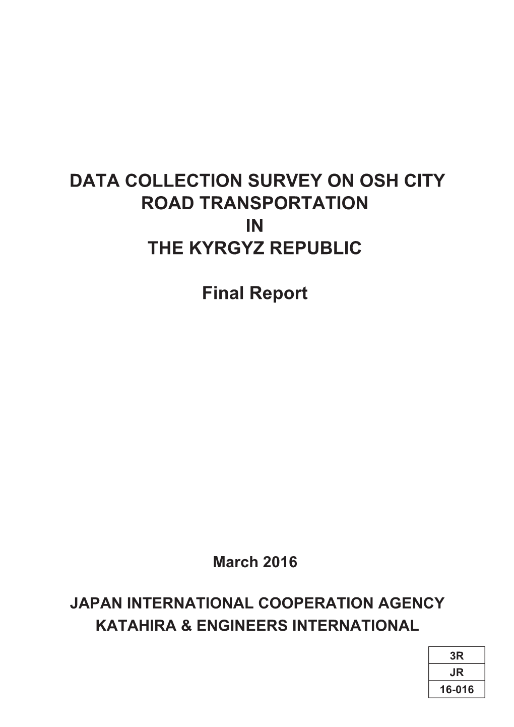 Data Collection Survey on Osh City Road Transportation in the Kyrgyz Republic