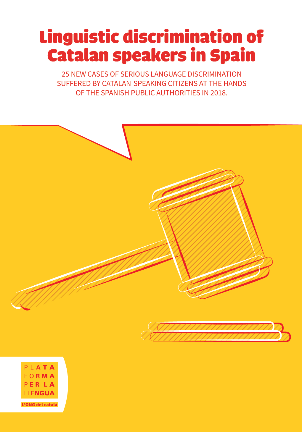 Linguistic Discrimination of Catalan Speakers in Spain