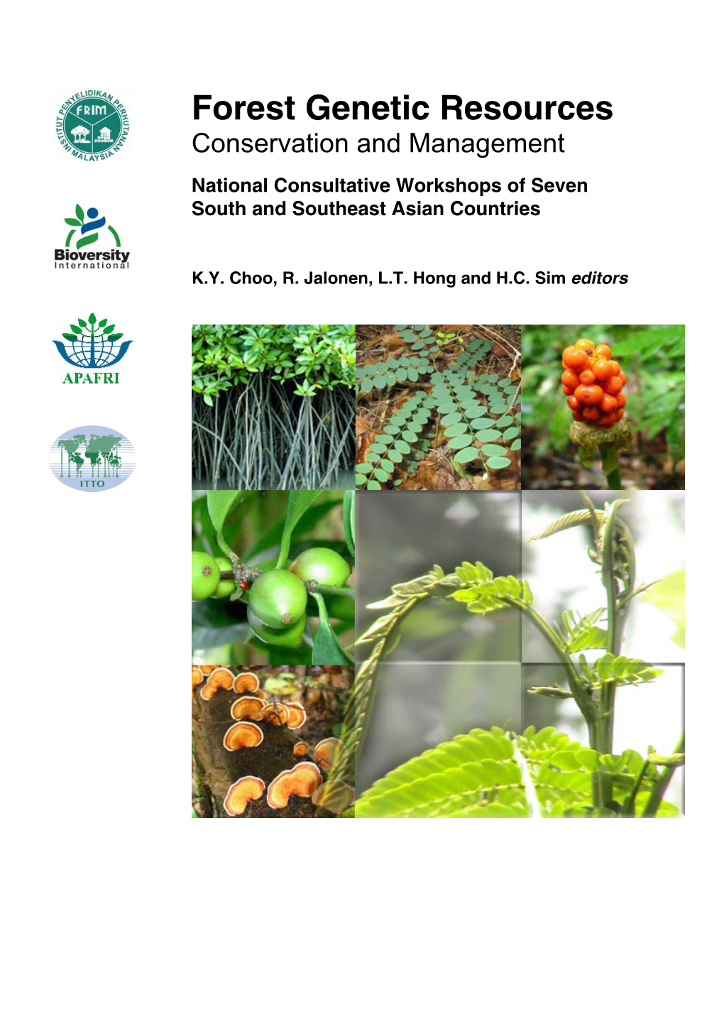 Forest Genetic Resources Conservation and Management