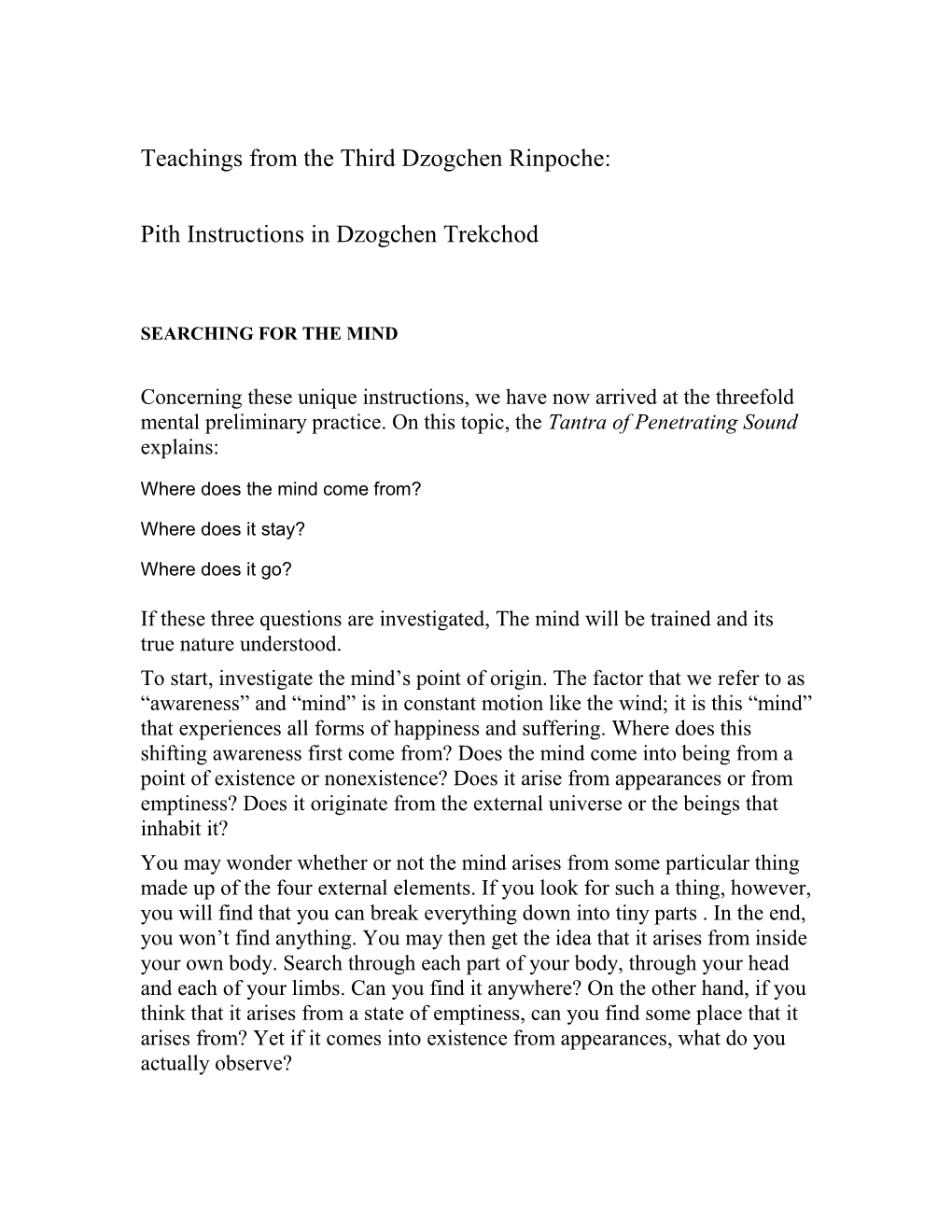Here Are Two Textual Excerpts from the the Third Dzogchen Rinpoche