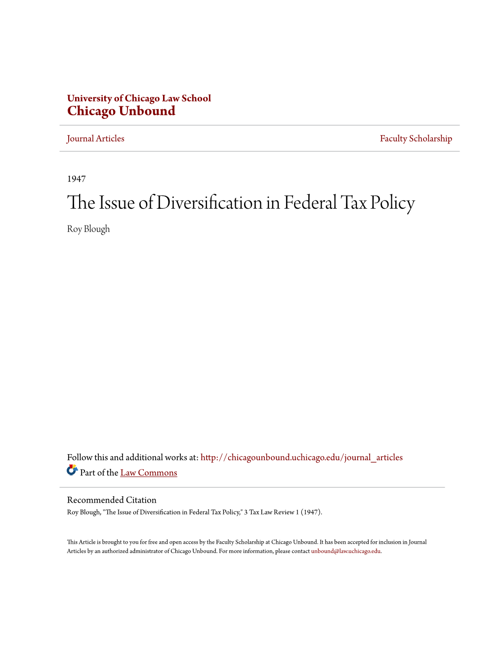 The Issue of Diversification in Federal Tax Policy ROY BLOUGH