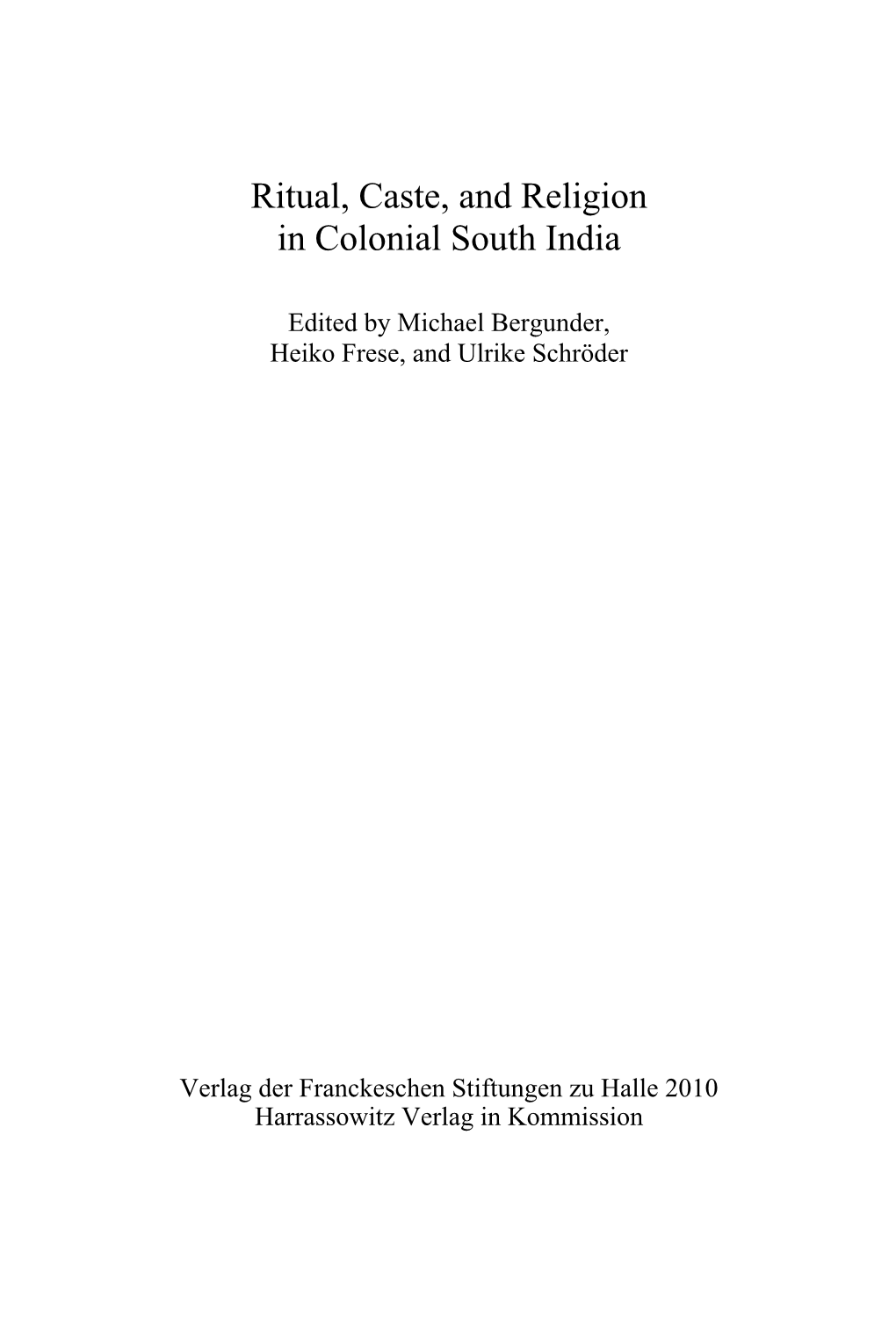 Ritual, Caste, and Religion in Colonial South India