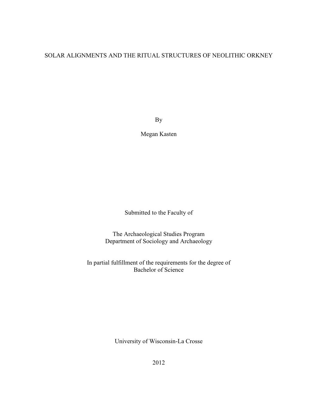 Solar Alignments and the Ritual Structures of Neolithic Orkney