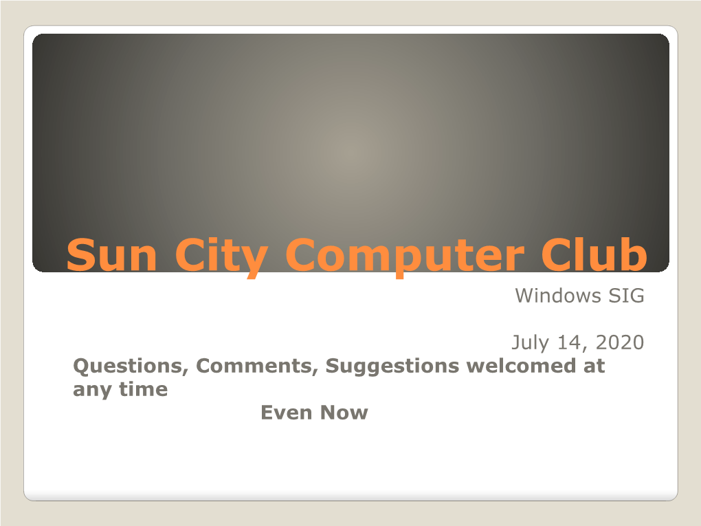 Sun City Computer Club Windows SIG