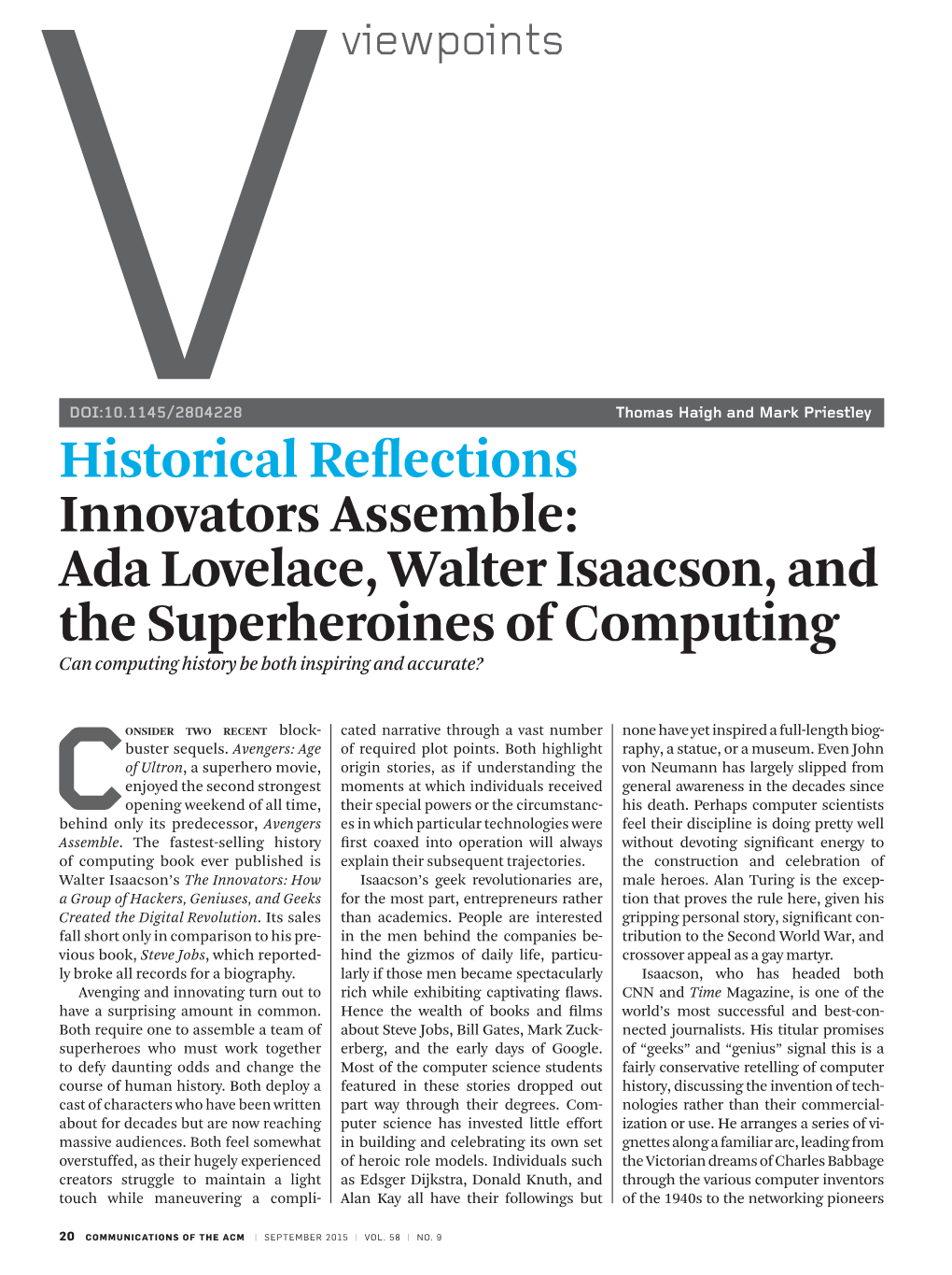 Historical Reflections Innovators Assemble: Ada Lovelace, Walter Isaacson, and the Superheroines of Computing Can Computing History Be Both Inspiring and Accurate?