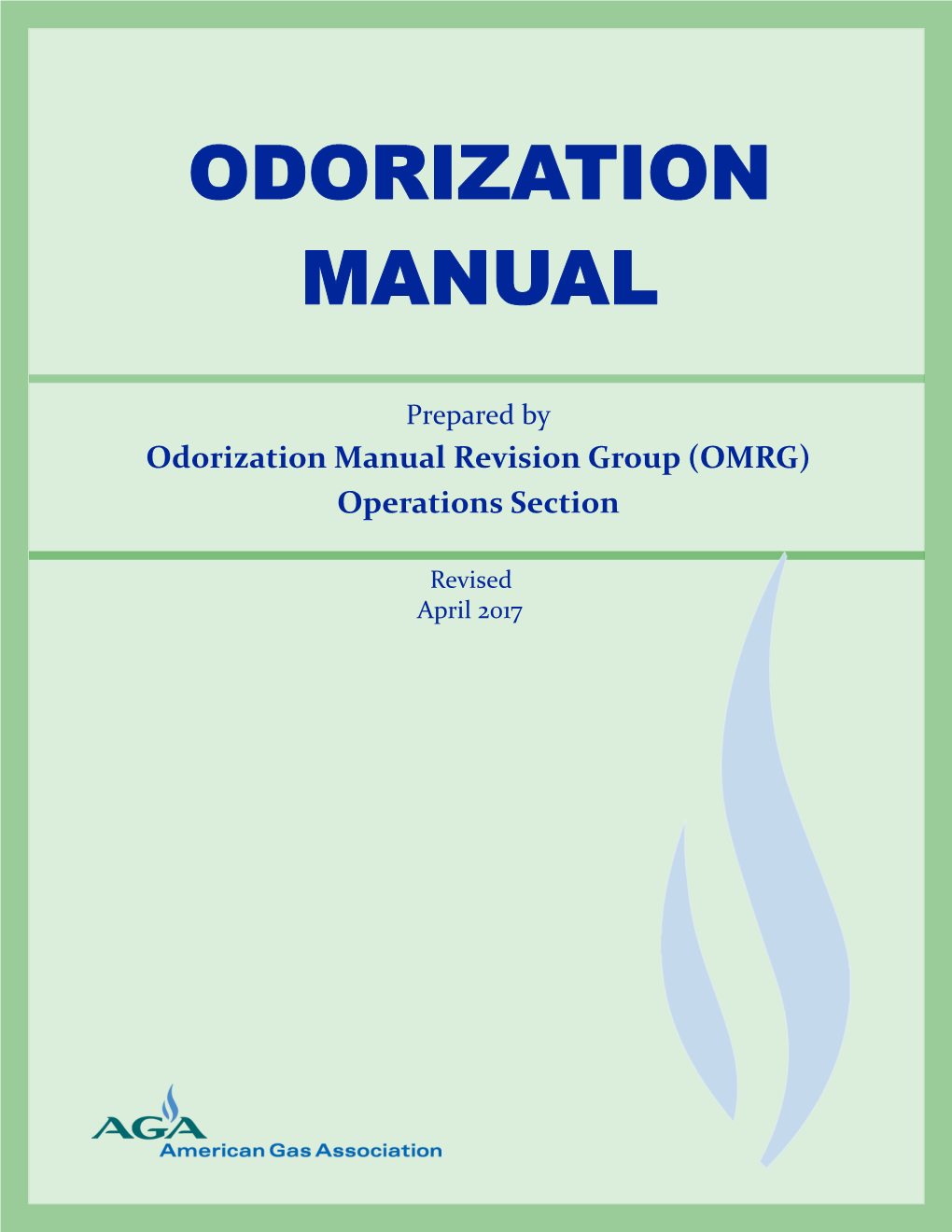 Odorization Manual Revision Group (OMRG) Operations Section