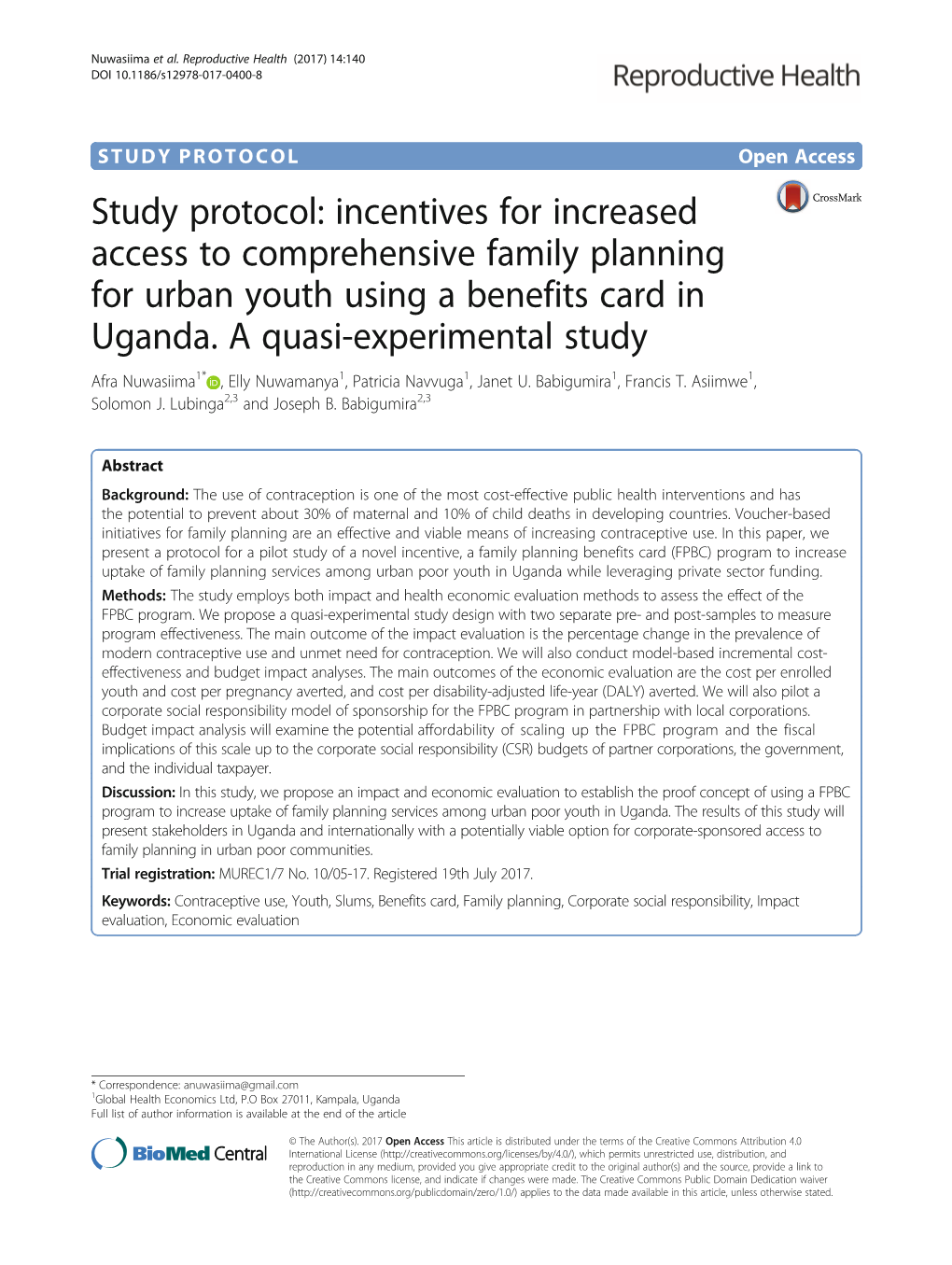 STUDY PROTOCOL Open Access Study Protocol: Incentives for Increased Access to Comprehensive Family Planning for Urban Youth Using a Benefits Card in Uganda