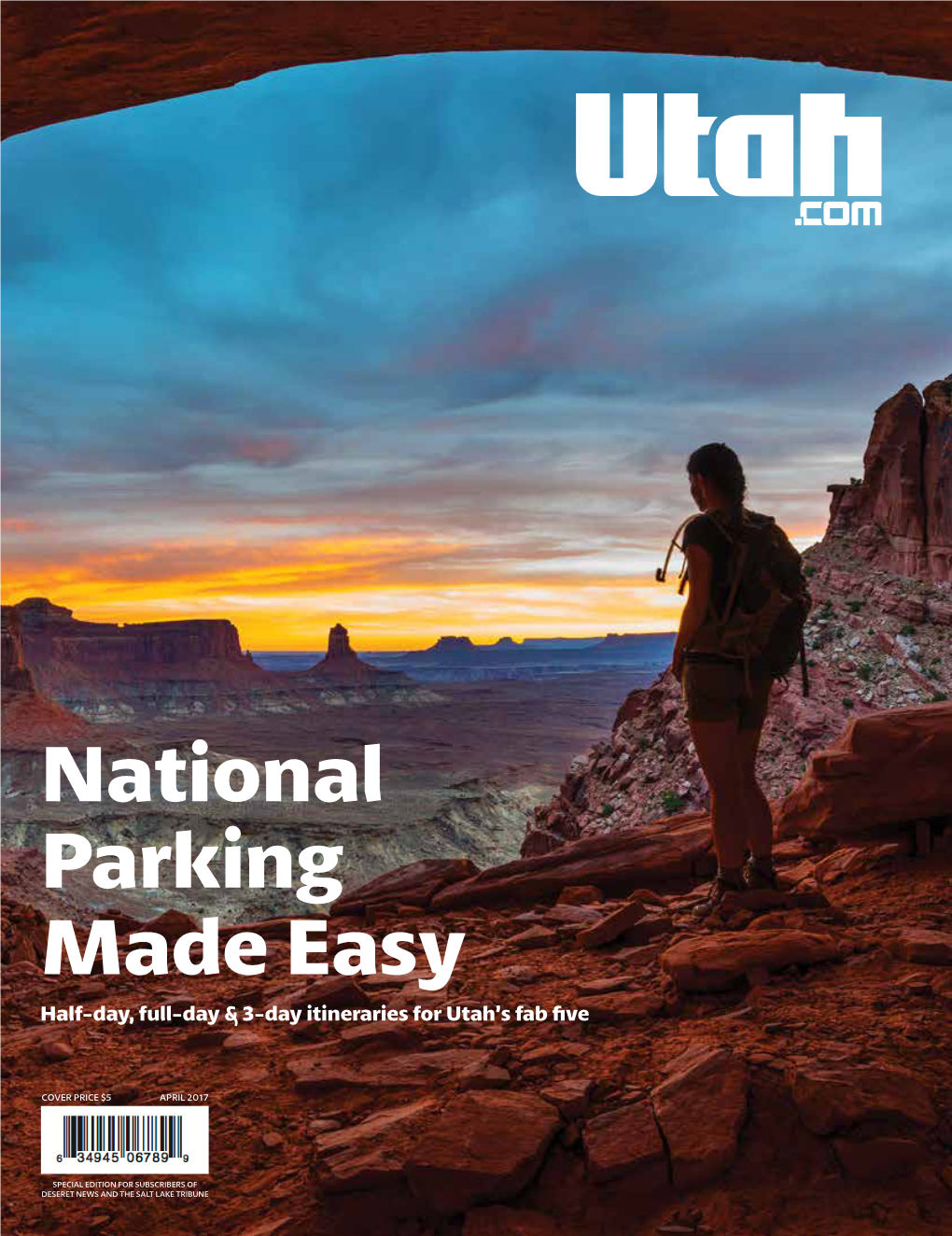 National Parking Made Easy Half-Day, Full-Day & 3-Day Itineraries for Utah’S Fab Five