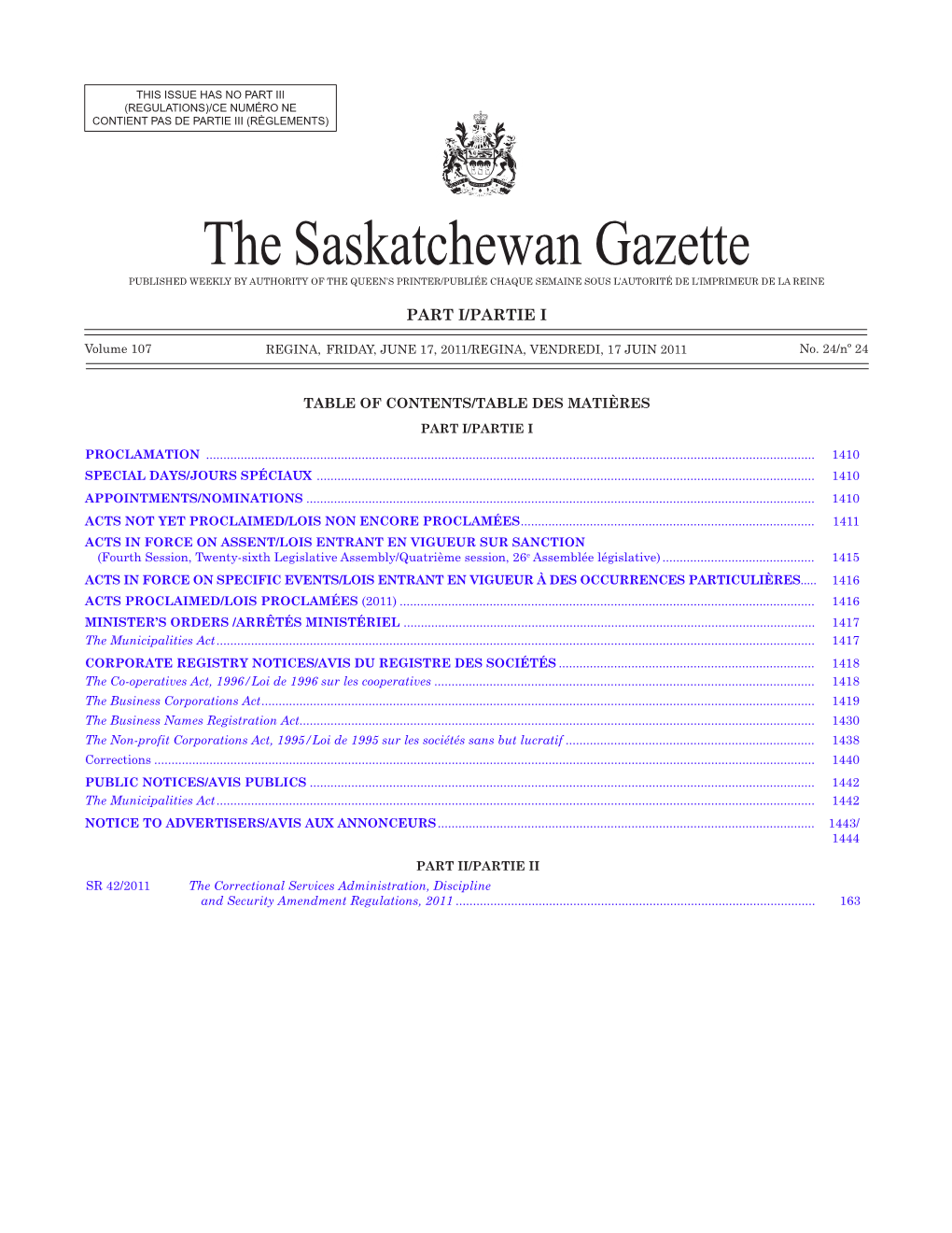 The Saskatchewan Gazette, June 17, 2011 1409 (Regulations)/Ce Numéro Ne Contient Pas De Partie Iii (Règlements)