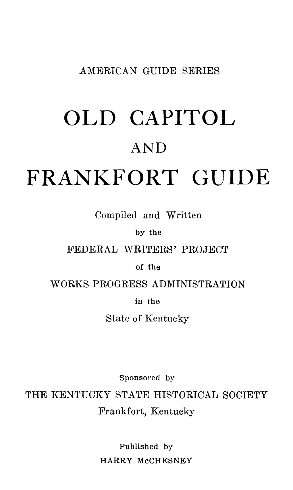 Old Capitol Frankfort Guide