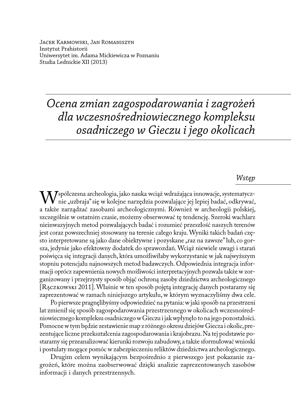 Ocena Zmian Zagospodarowania I Zagrożeń Dla Wczesnośredniowiecznego Kompleksu Osadniczego W Gieczu I Jego Okolicach