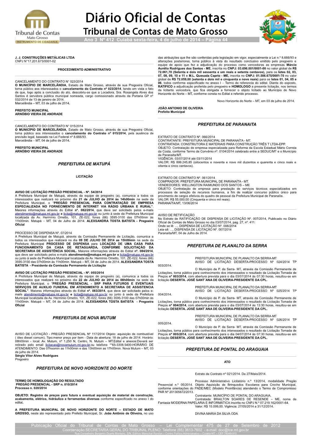 Diário Oficial De Contas Tribunal De Contas De Mato Grosso Ano 3 Nº 412 Cuiabá Sexta-Feira, 4 De Julho De 2014 – Página 44