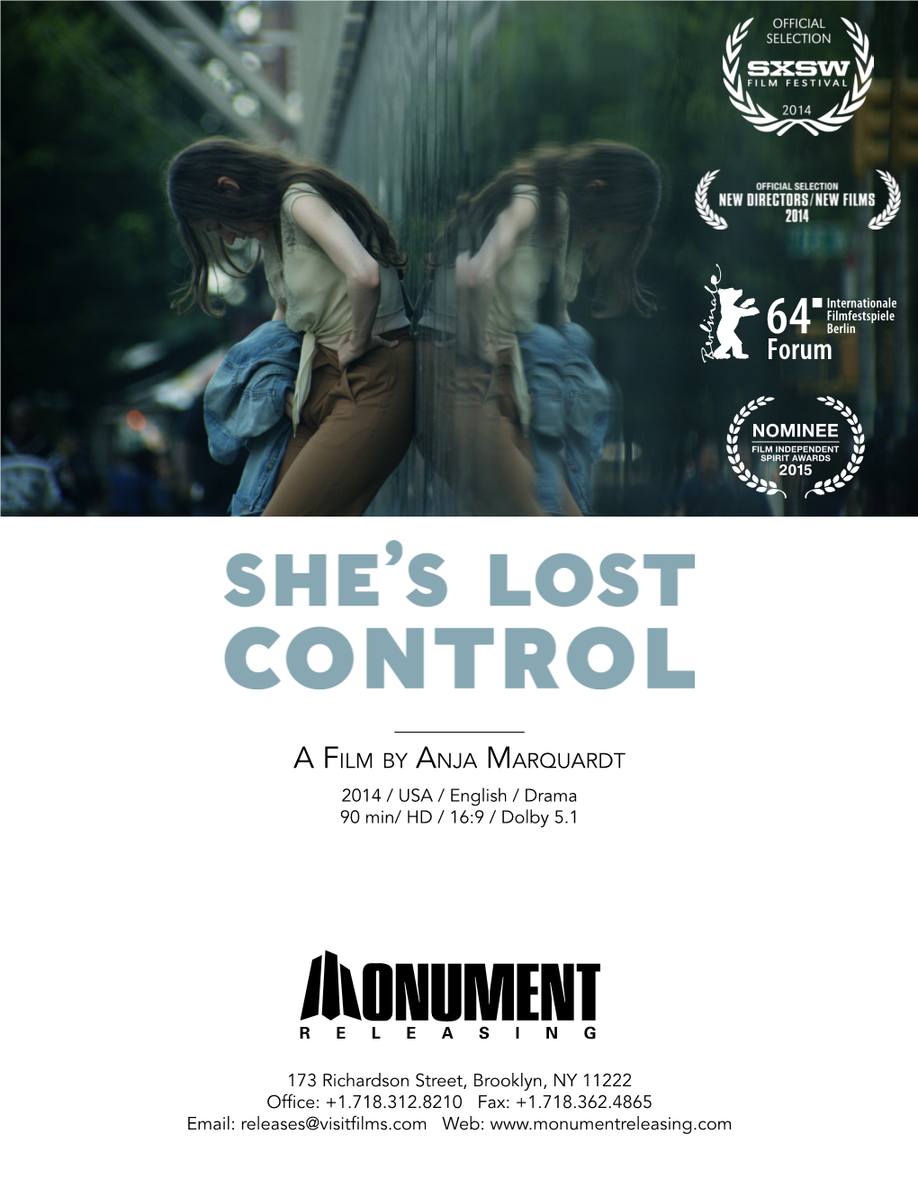 A Film by Anja Marquardt 2014 / USA / English / Drama 90 Min/ HD / 16:9 / Dolby 5.1
