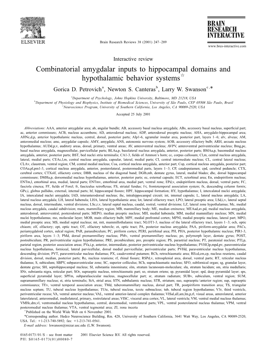 Combinatorial Amygdalar Inputs to Hippocampal Domains and Q Hypothalamic Behavior Systems Gorica D