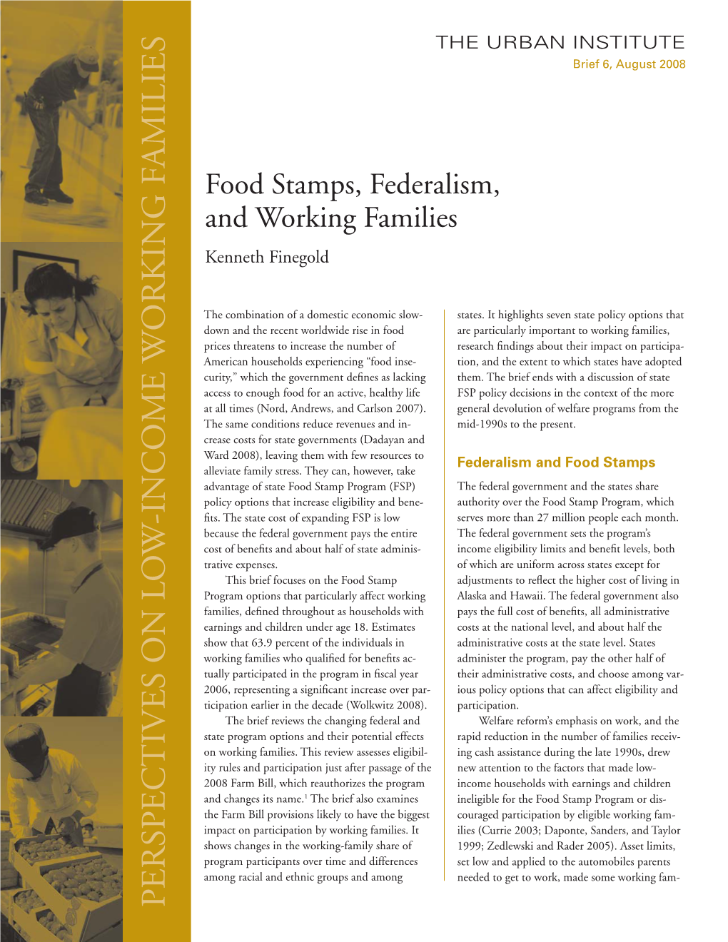 Food Stamps, Federalism, and Working Families Kenneth Finegold