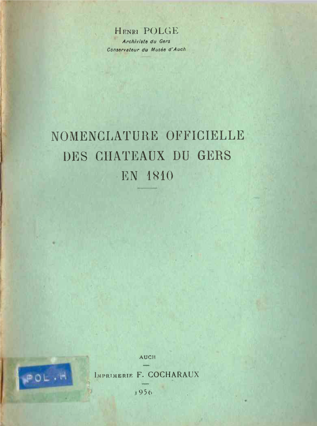 Nomenclature Officielle Des Chateaux Du Gers En 1810