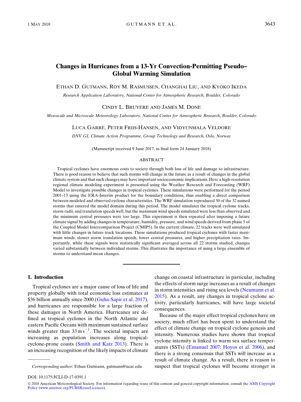 Changes in Hurricanes from a 13-Yr Convection-Permitting Pseudo– Global Warming Simulation