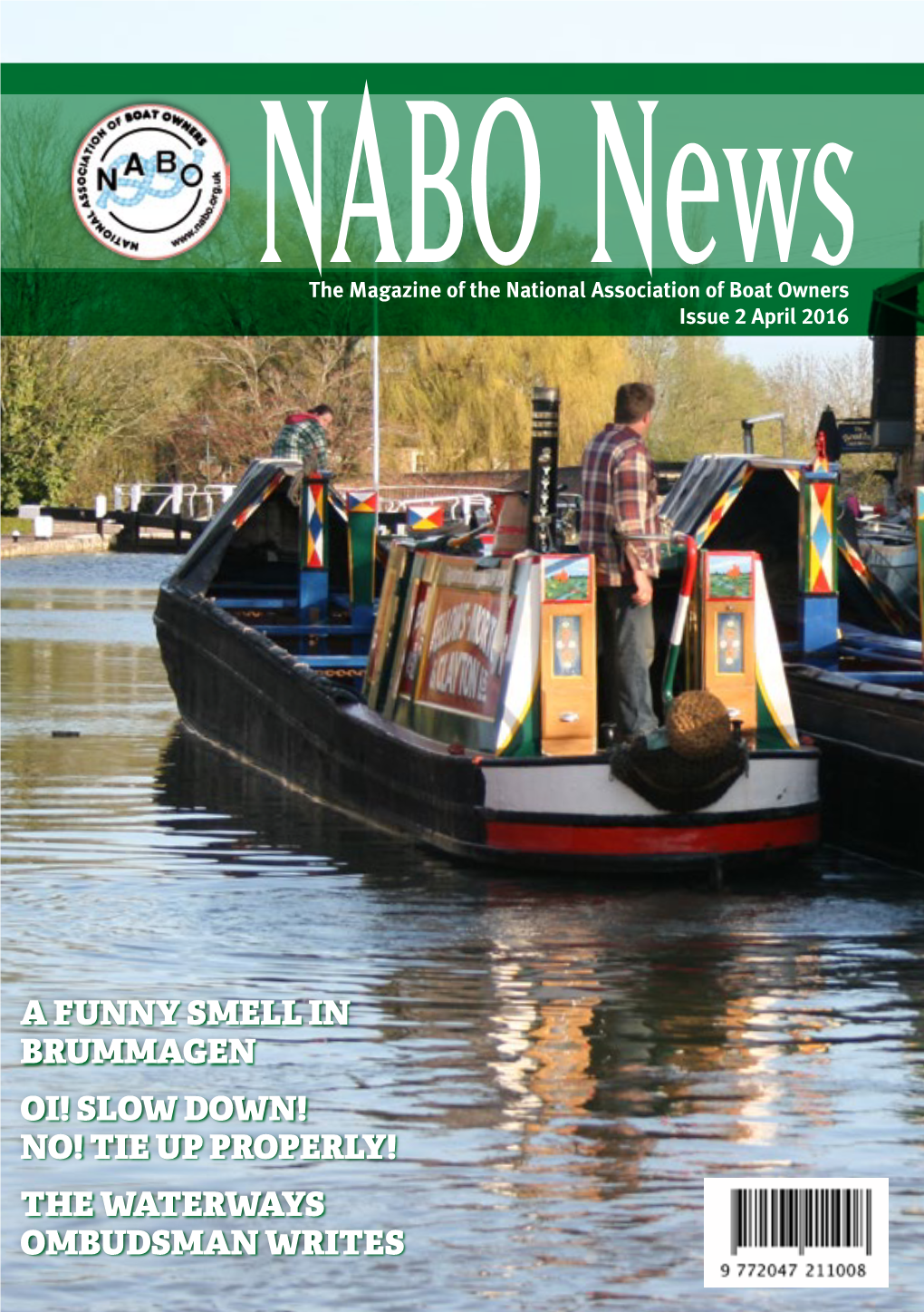 NABO News Issue 2 April 2016 NABO News the Magazine of the National Association of Boat Owners Issue 2 April 2016