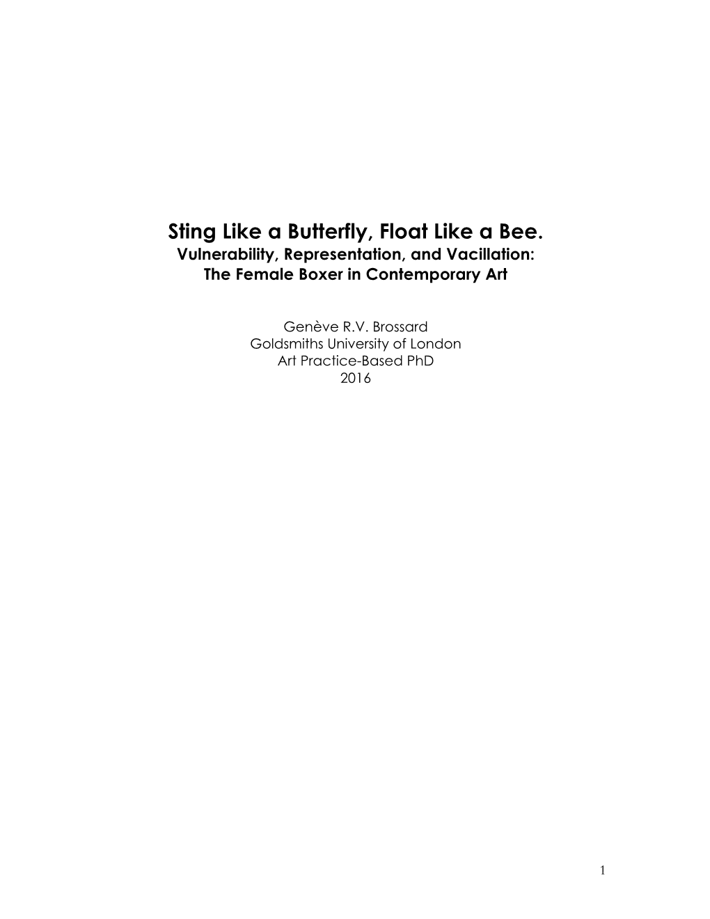 Sting Like a Butterfly, Float Like a Bee. Vulnerability, Representation, and Vacillation: the Female Boxer in Contemporary Art