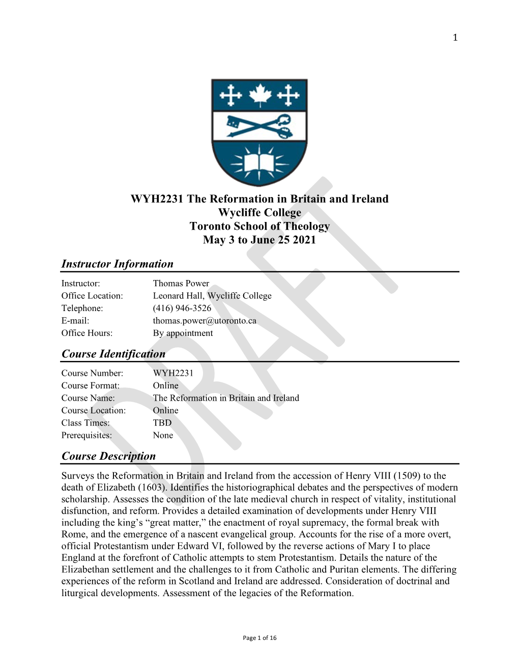 WYH2231 the Reformation in Britain and Ireland Wycliffe College Toronto School of Theology May 3 to June 25 2021