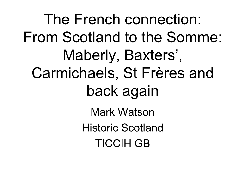 The French Connection: from Scotland to the Somme