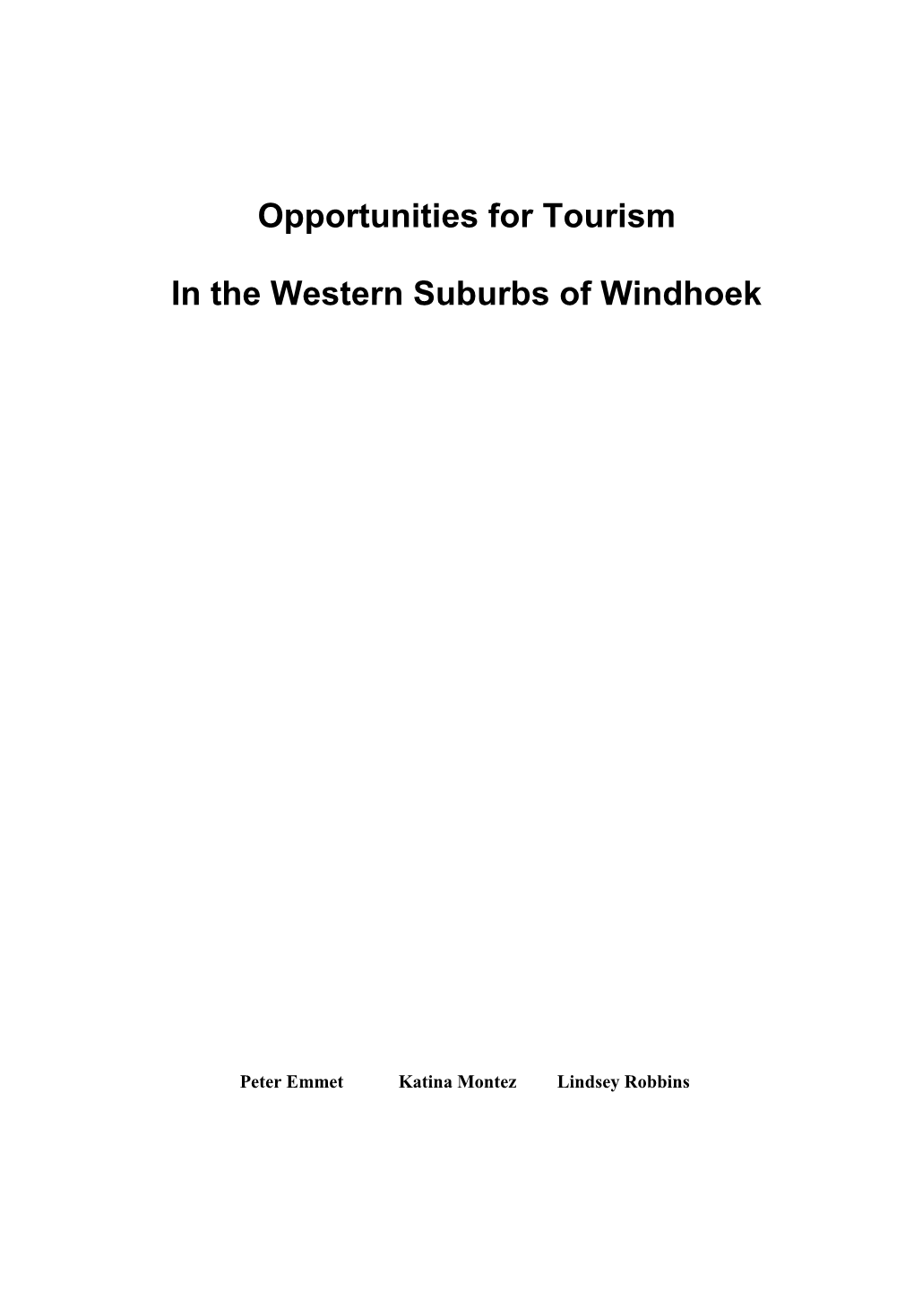 Opportunities for Tourism