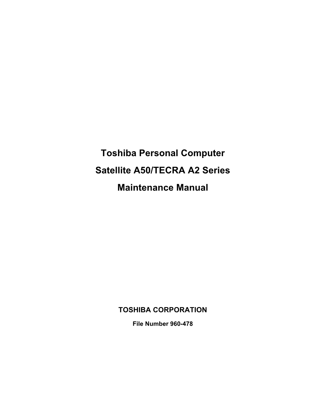 Toshiba Personal Computer Satellite A50/TECRA A2 Series Maintenance Manual