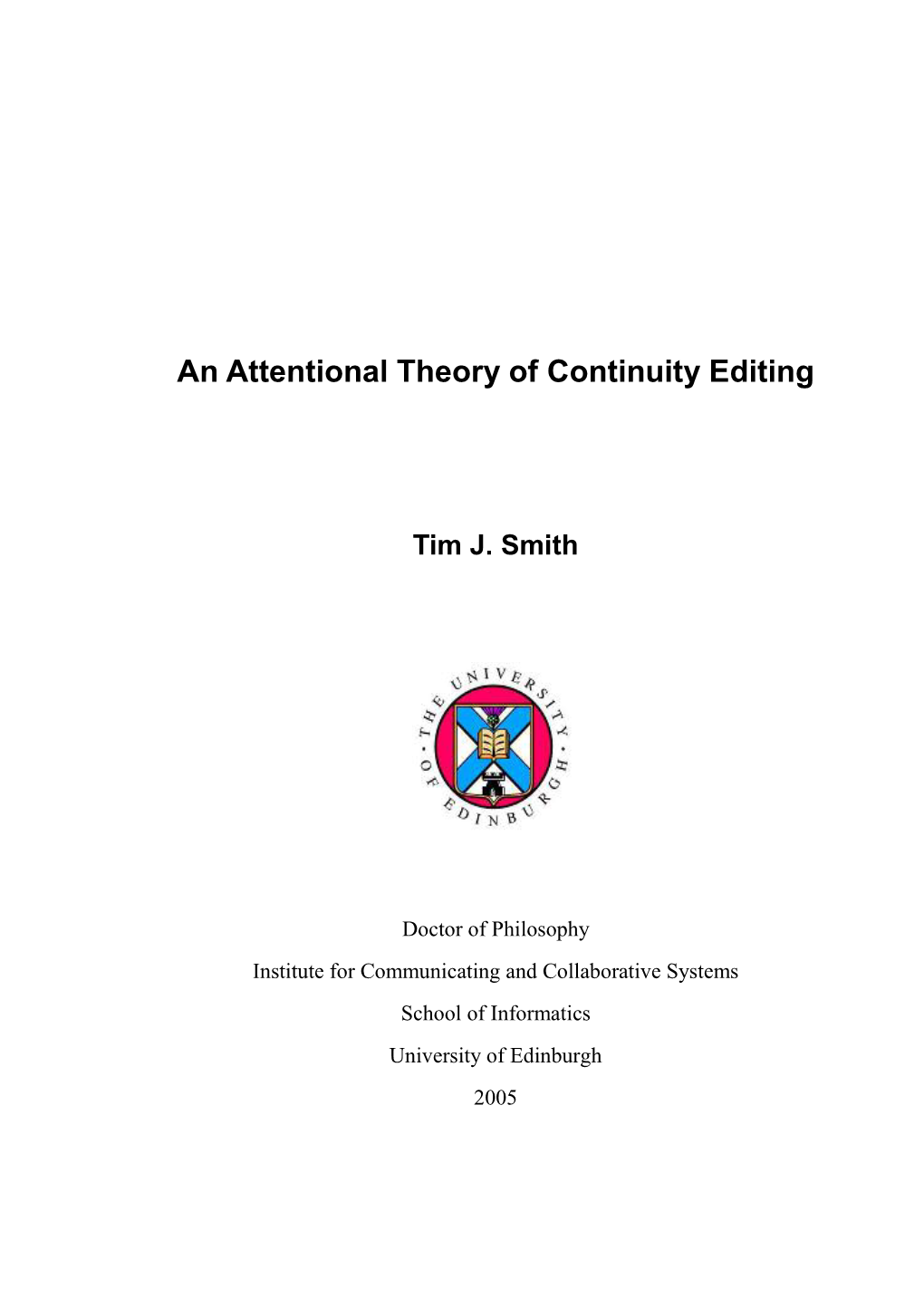 An Attentional Theory of Continuity Editing