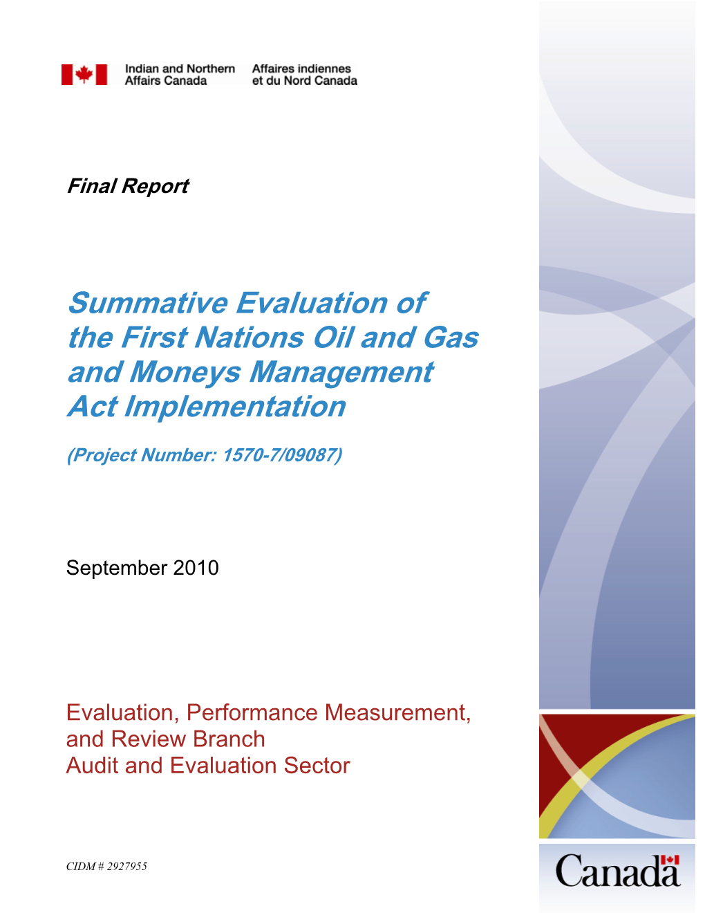 Summative Evaluation of the First Nations Oil and Gas and Moneys Management Act Implementation