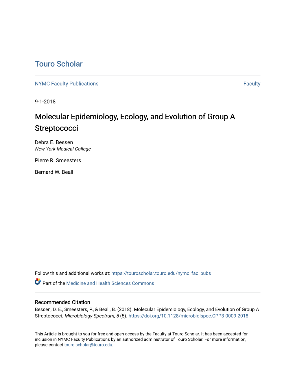 Molecular Epidemiology, Ecology, and Evolution of Group a Streptococci