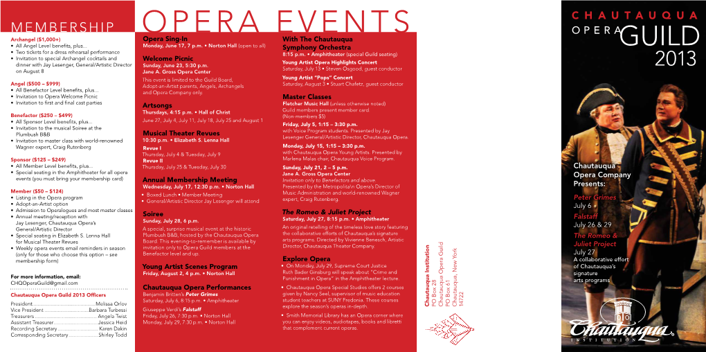 OPERA EVENTS OPERA Archangel ($1,000+) Opera Sing-In with the Chautauqua • All Angel Level Benefits, Plus