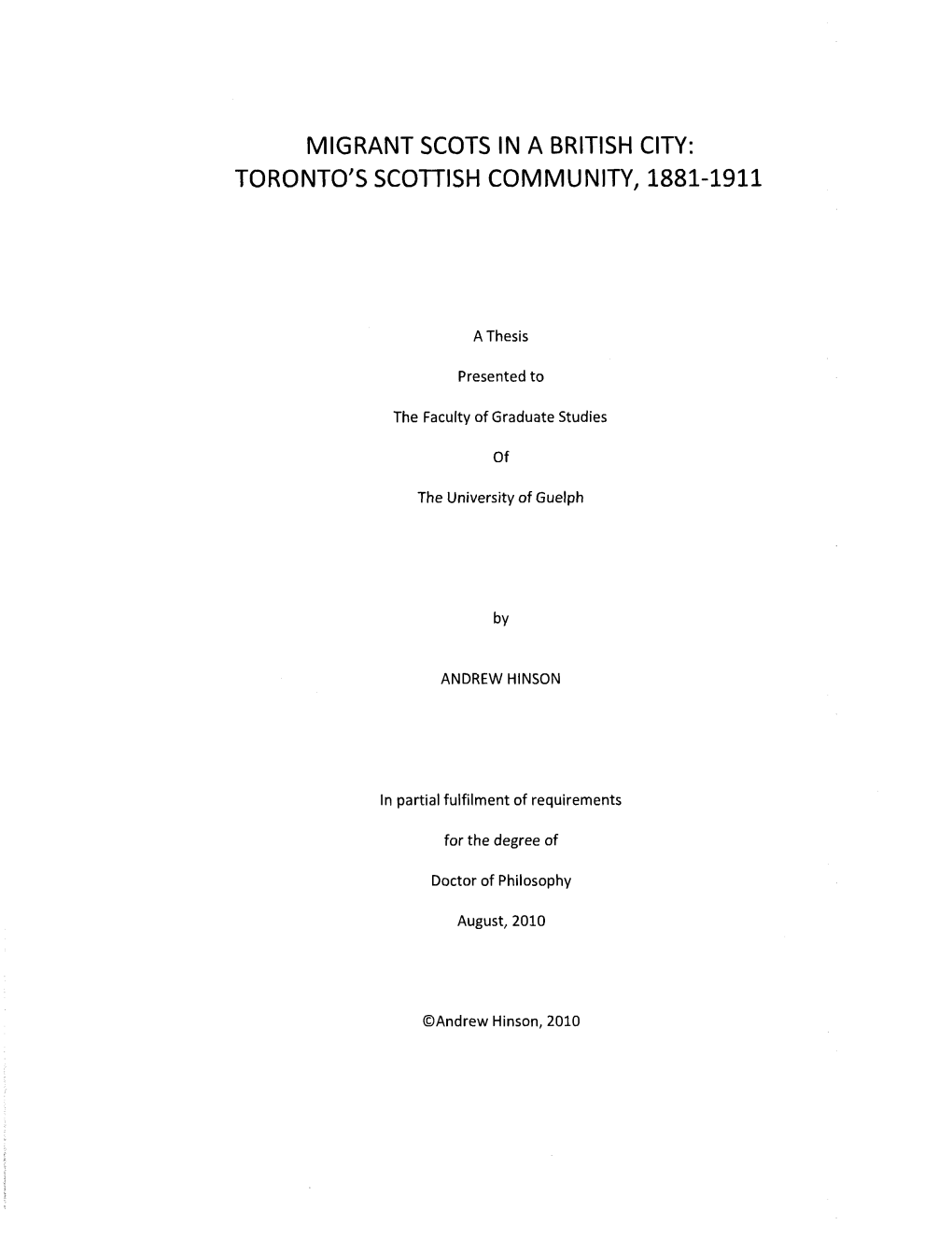 Migrant Scots in a British City: Toronto's Scottish Community, 1881-1911