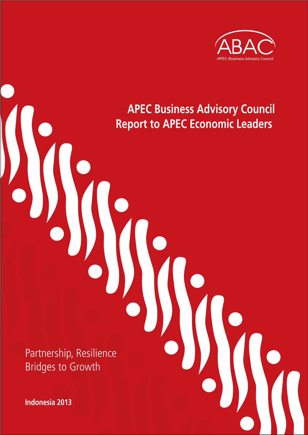 2013 ABAC Report to Leaders