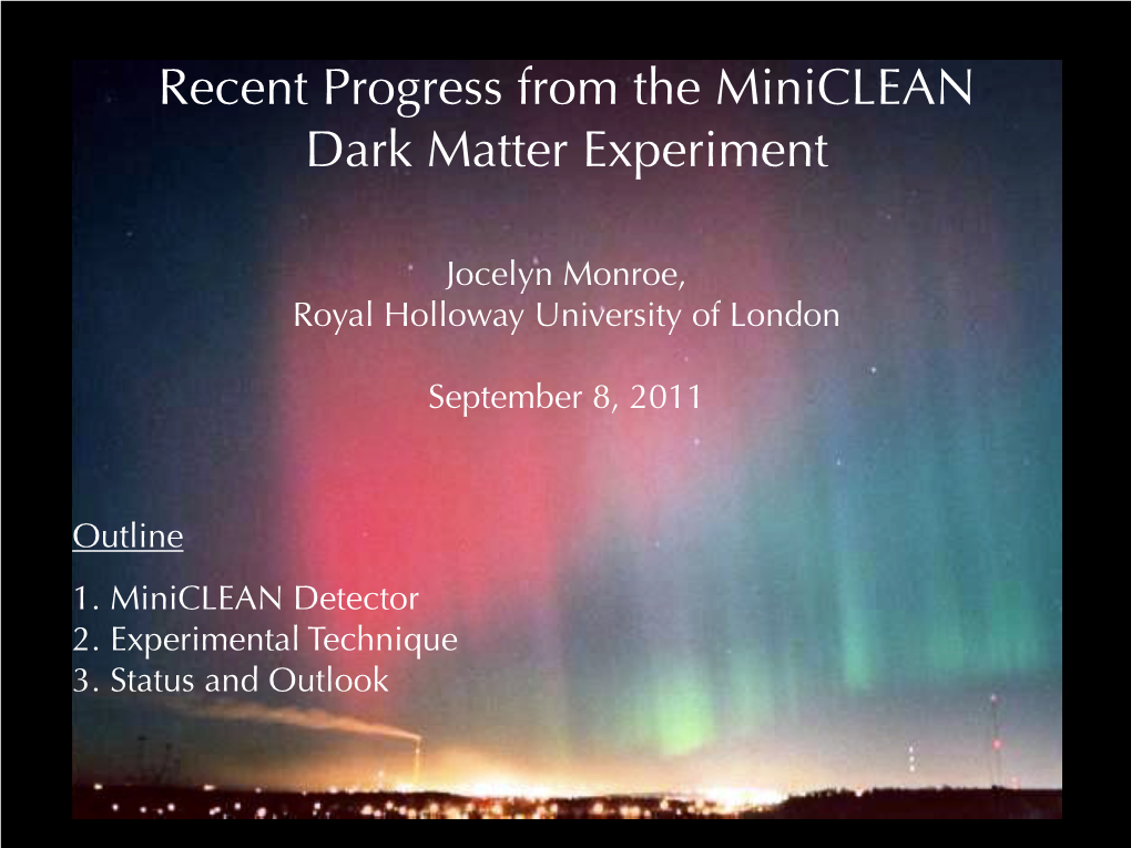 Recent Progress from the Miniclean Dark Matter Experiment