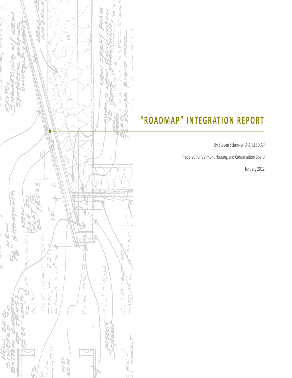 “Roadmap” Integration Report