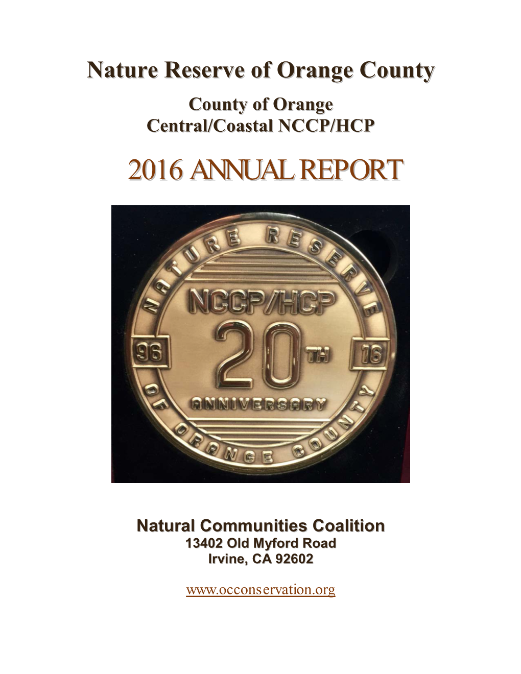 2016 Annual Report Submitted by the University of California, Irvine (UCI) to the Natural Communities Coalition (NCC)